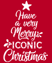Load image into Gallery viewer, Small only - Have a Very Merry ICONIC Christmas